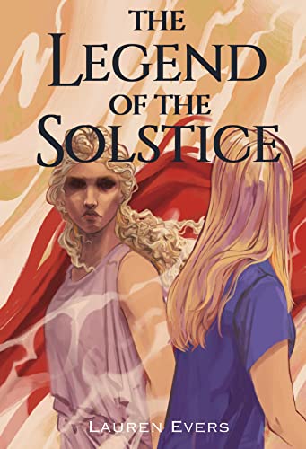 The Legend of the Solstice (Modern Mythos, #1)