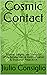 Cosmic Contact: Spiritual I...
