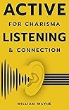 Active Listening ...