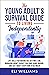 The Young Adult’s Survival ...