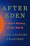 After Eden by John Charles Chasteen