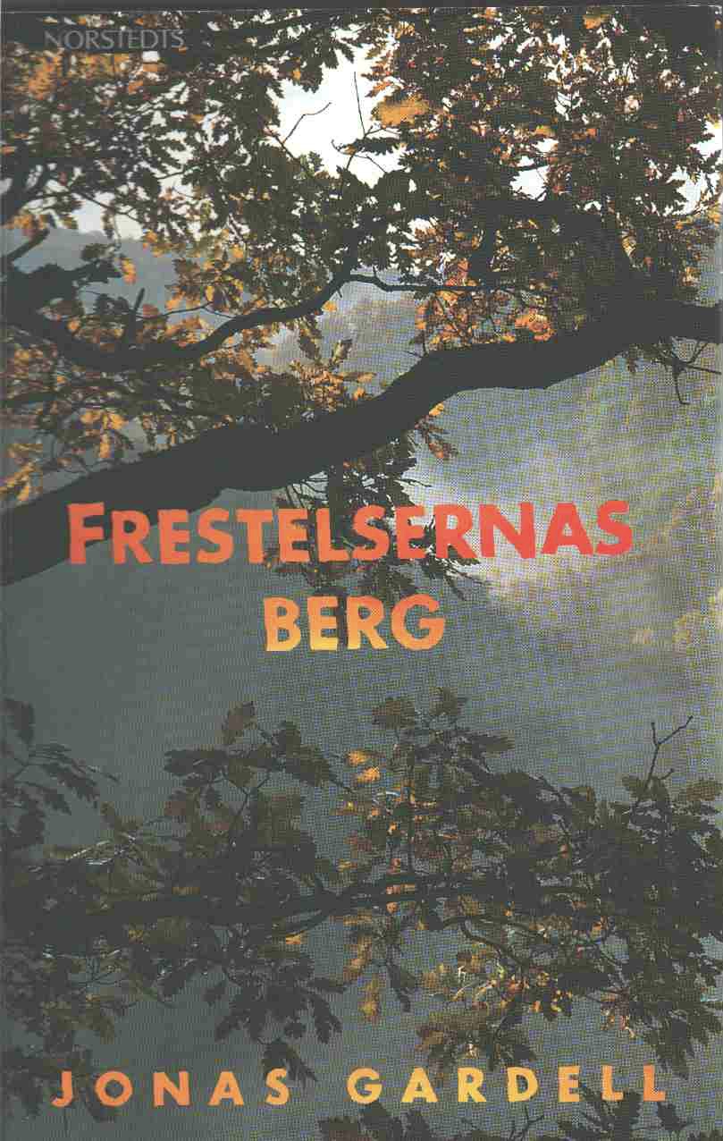 Frestelsernas berg (Hardcover)