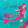 If Your Best Friend is A Mermaid by Adam Wallace