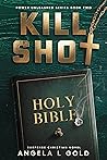 Kill Shot (Power Unleashed #2)