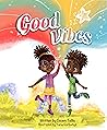 Good Vibes
