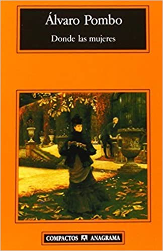 Donde las mujeres (Mass Market Paperback)