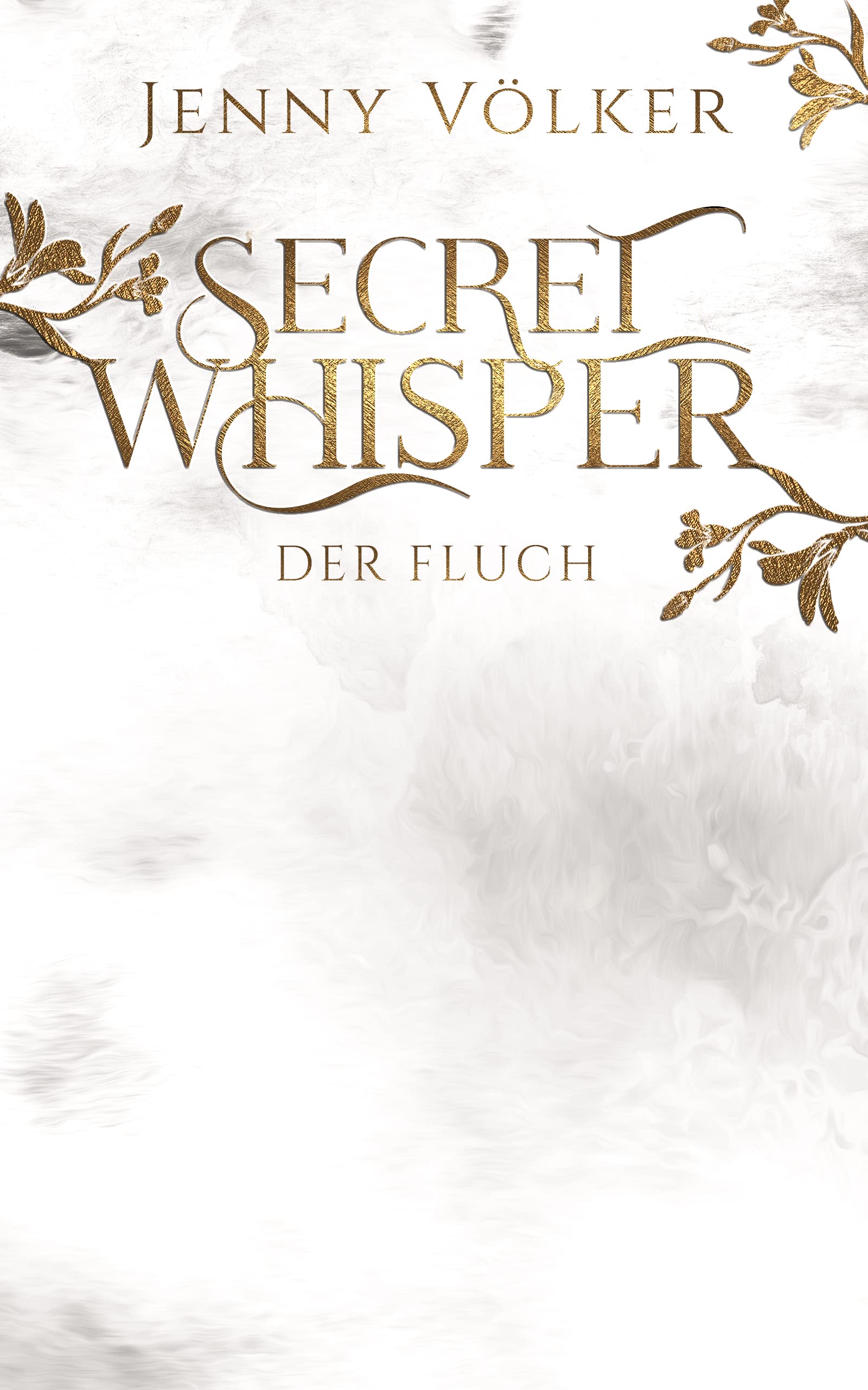 Secret Whisper - Der Fluch: Band 3 (German Edition)