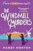 The Windmill Murders (The No.2 Feline Detective Agency #11)