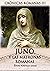 JUNO y las matronas romanas (Crónicas Romanas nº 3) (Spanish Edition)