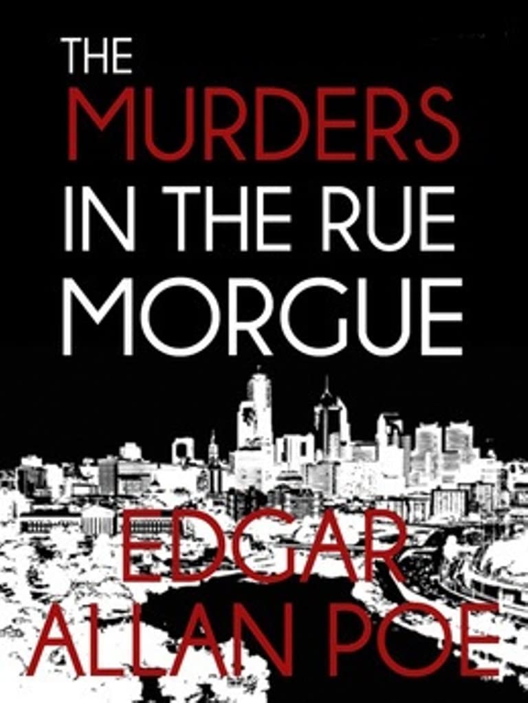 The Murders in the Rue Morgue :