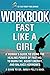 Workbook: Fast Like a Girl by Dr. Mindy Pelz: A Woman’s Guide to Using the Healing Power of Fasting to Burn Fat, Boost Energy, and Balance Hormones