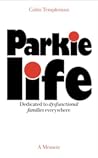 Parkie Life