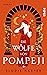 Die Wölfe von Pompeji