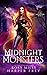Midnight Monsters (To Kill a Nightmare, #3)