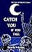 Catch You If You Fall (The Rise Up Trilogy book 1): A Queer YA Coming-of-Age Novel of Friendship, Faith & Identity