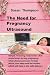 THE NEED FOR PREGNANCY ULTR...