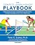 The Compete-Learn-Honor™ Playbook by Peter C. Scales