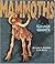 Mammoths: Ice-Age Giants