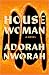 House Woman
