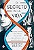 El secreto de la vida (Spanish Edition)