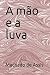 A mão e a luva (Portuguese Edition)