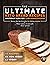 The Ultimate Keto Bread Recipes by Elsie Yan