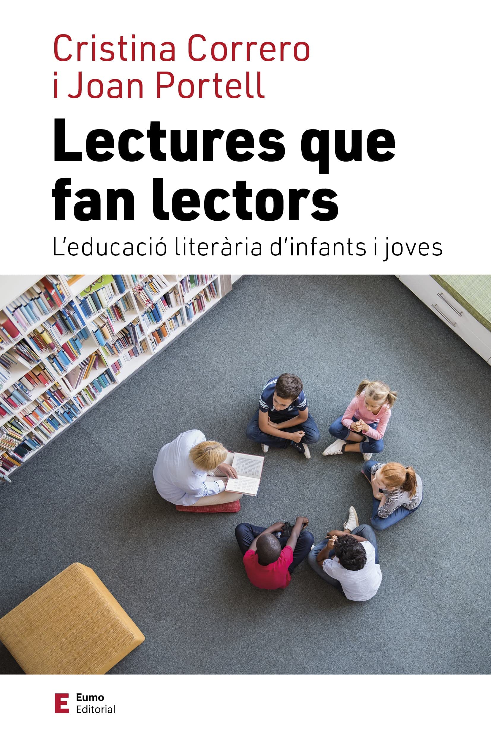 Lectures que fan lectors: L'educació literària d'infants i joves (Paperback)