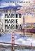 Mariko Marie Marina: My Life through Three Cultures A Memoir