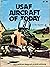 USAF Aircraft of Today