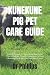 KUNEKUNE PIG PET CARE GUIDE...