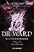 Dr Ward, sculpteur de mémoire (Les contes interdits) (French Edition)