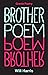 Brother Poem