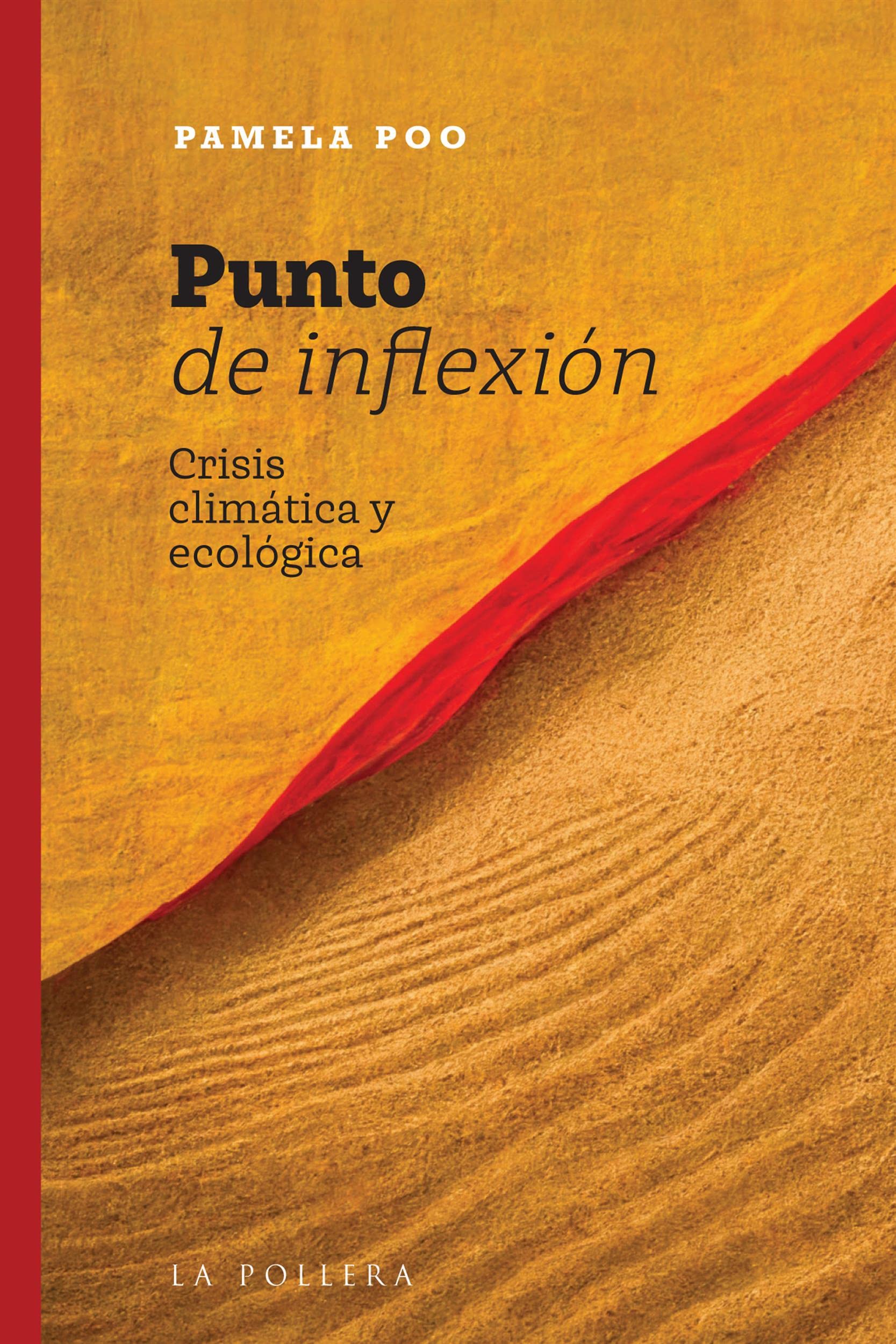 Punto de inflexión: Crisis climática y ecológica (Spanish Edition)