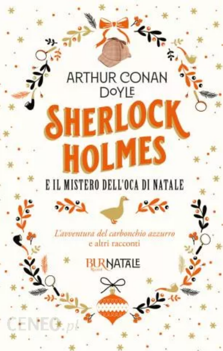 Sherlock Holmes e il mistero dell'oca di natale
