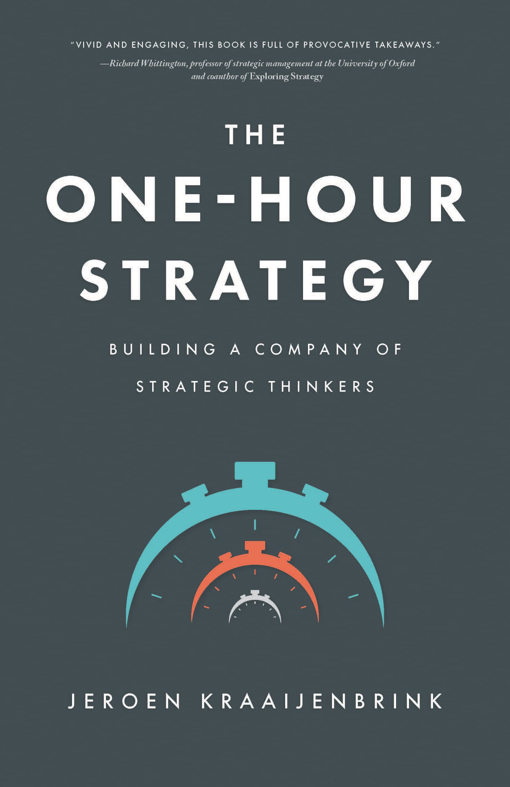 The One-Hour Strategy: Building a Company of Strategic Thinkers (Kindle Edition)