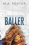 Baller (Heritage Bay #4)