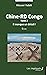 Chine-RD Congo Tome 2 Il ma...