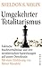 Umgekehrter Totalitarismus: Faktische Machtverhälnisse und ihre zerstörerischen Auswirkungen auf unsere Demokratie. Mit einer Einführung von Rainer Mausfeld (German Edition)