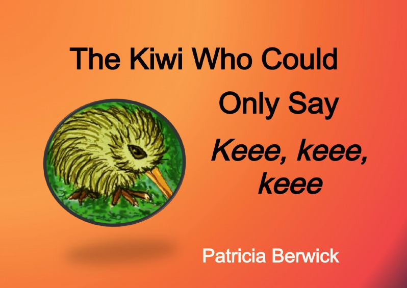 The Kiwi Who Could Only Say Keee, Keee, Keee