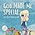 God Made Me Special: And Sa...