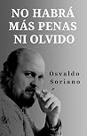 No habrá más pena...
