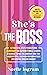 She's The Boss by Noelle Ingram