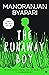 The Runaway Boy (Chandal Jibon Trilogy - Book 1)