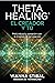 ThetaHealing® El Creador y ...