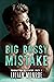 Big Bossy Mistake (Manhattan-Milliardäre, #1) (German Edition)