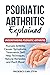 Psoriatic Arthritis Explain...
