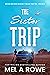 The Sister Trip
