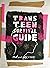 Trans Teen Survival Guide by Owl Fisher