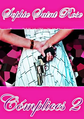 Cómplices 2 (Spanish Edition)
