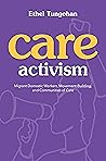 Care Activism by Ethel Tungohan